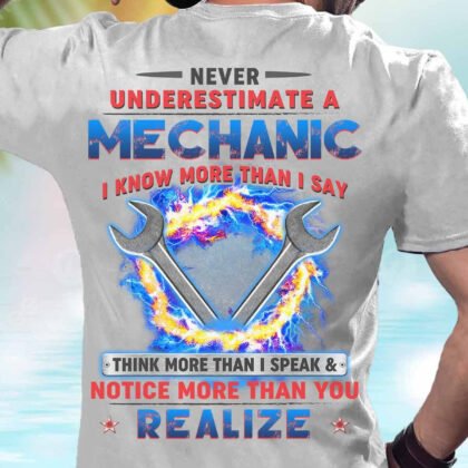 Never Underestimate a Mechanic