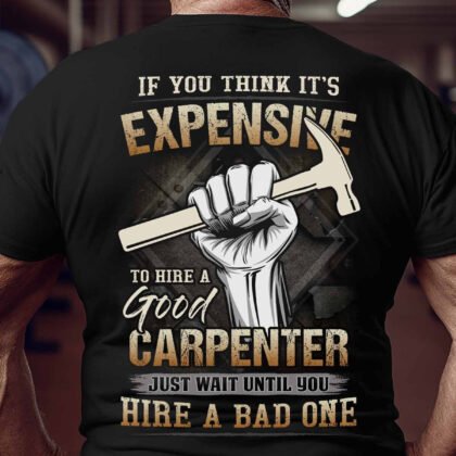 Expensive To Hire A Good Carpenter