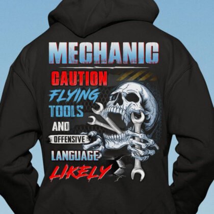 Mechanic Apparel - Caution Flying Tools & Language
